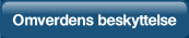 Omverdens beskyttelse.