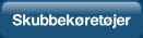Skubbekøretøjer.